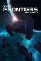 Tiny Frontiers, Revised